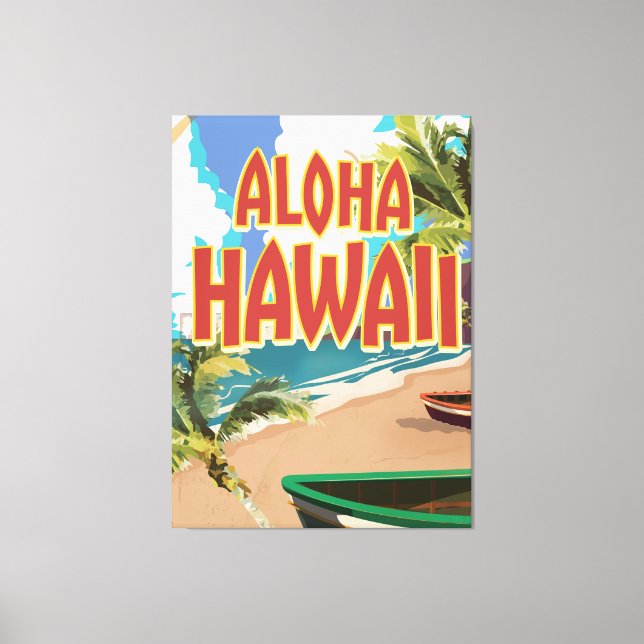 Aloha Hawaii Travel poster Canvas Print (Front)