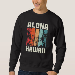 Aloha Hawaiian Beach Palm Trees Summer Vacation Ha Sweatshirt