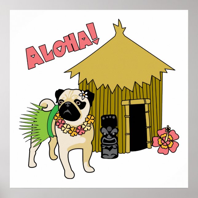 Aloha! Hawaiian Pug Posters and Prints (Front)