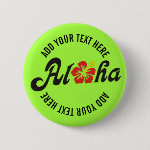 Aloha Hibiscus - flat Hawaii design + your ideas 2 Inch Round Button