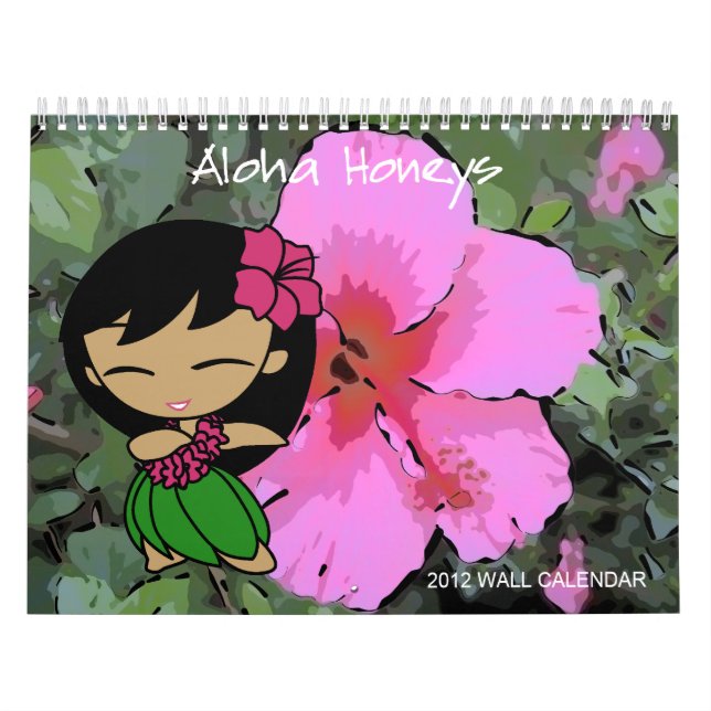 Aloha Honeys Hula Girl Floral 2012 Calendar (Cover)