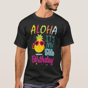 Aloha It's My 5th Birthday Hawaiian 5 Years Toddle T-Shirt