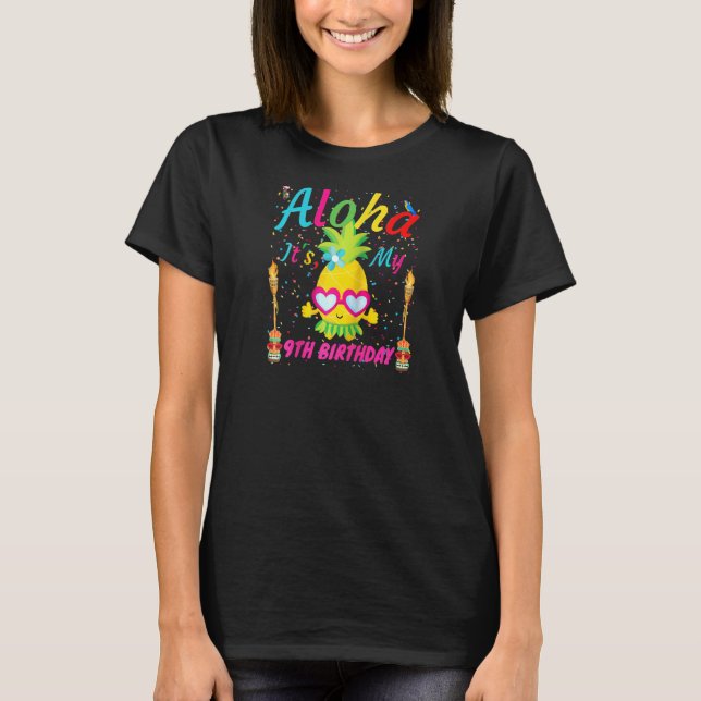 Aloha It's My 9th Birthday Hawaii 9 Years Girls Lu T-Shirt (Front)