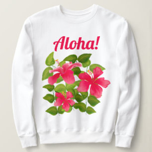 Aloha! Pink Hawaiian Hibiscus Sweatshirt
