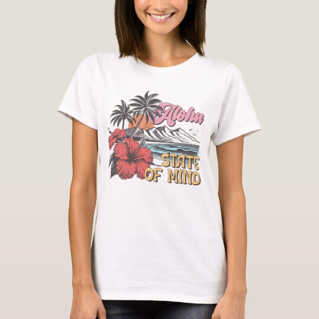 Aloha state of mind  T-Shirt (Front)