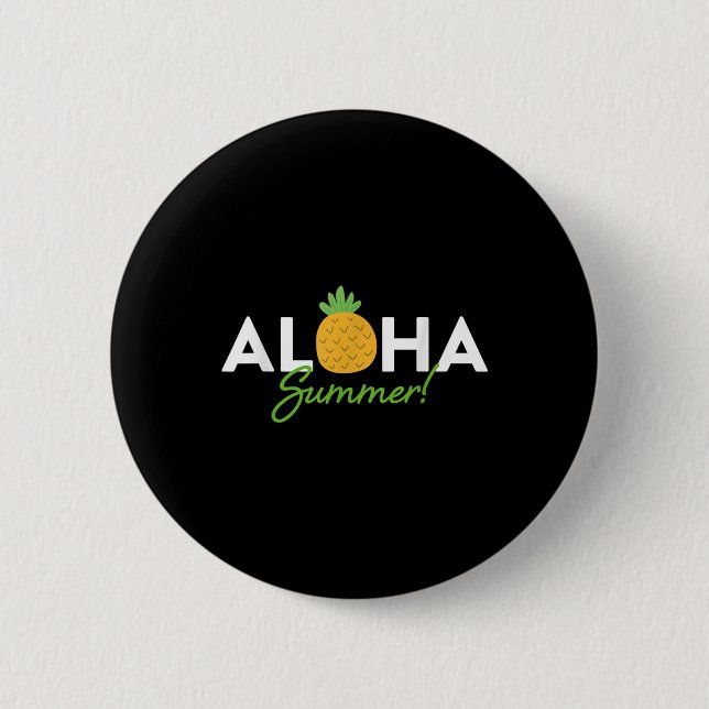 Aloha Summer _ Pineapple Lover Cute Funny Hola Vac 2 Inch Round Button (Front)