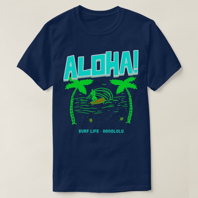 Aloha Surf Life Honolulu T-Shirt (Design Front)