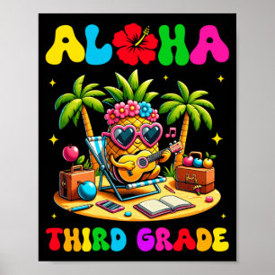 Aloha Third Grade Pine Hawaii Back To School Kids Poster
