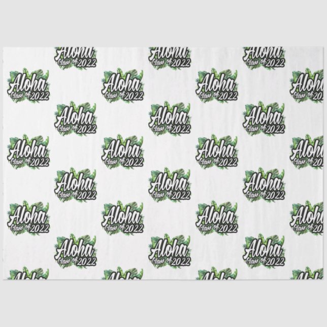 Aloha Tropical Luau Class of 2022 Graduation Party Tissue Paper (Front)