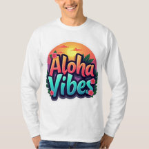 Aloha Vibes Unisex Long Sleeve 