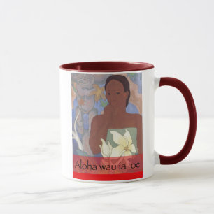 "Aloha wau ia 'oe" Hawaiian Valentine's Day Mug