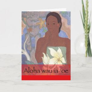 "Aloha wau went 'oe' Hawaiian Valentine's Day Card
