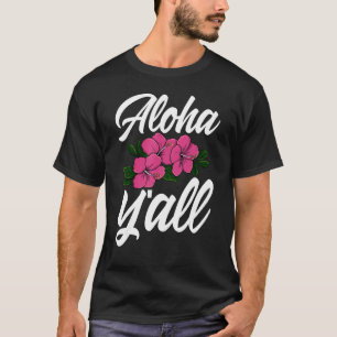 Aloha You All Hawaii Men Flower Aloha Party Love T-Shirt