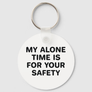 Alone Time Keychain