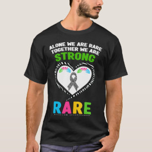 Alone We Are Rare Together We Are Strong Rare Dise T-Shirt