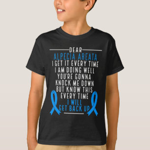 Alopecia Areata Awareness I will get back up Hair T-Shirt