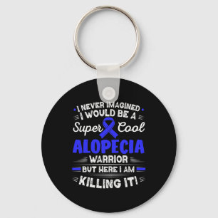 Alopecia Areata Cool Alopecia Warrior Alopecia Awa Keychain