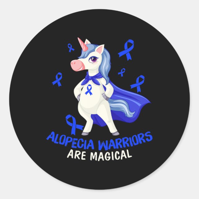 Alopecia Awareness  Alopecia Warriors Are Magical  Classic Round Sticker (Front)