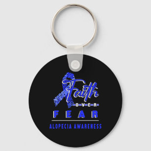 Alopecia Awareness Faith Always Overs Fear Keychain