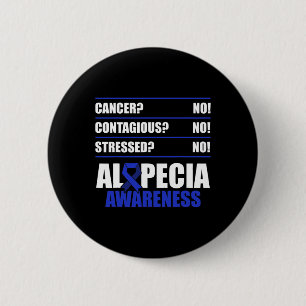 Alopecia Awareness Hair Loss Warrior Fighting Surv 2 Inch Round Button