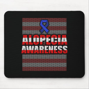 Alopecia Awareness Hair Loss Warrior Patient Care Mouse Pad