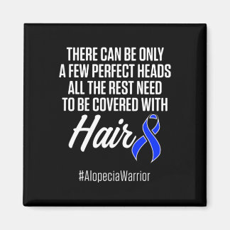 Alopecia Awareness Hair Loss Warrior Perfect Head  Magnet