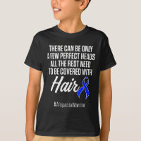 Alopecia Awareness Hair Loss Warrior Perfect Head 