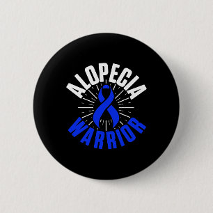 Alopecia Awareness Hair Loss Warrior Therapeutic S 2 Inch Round Button