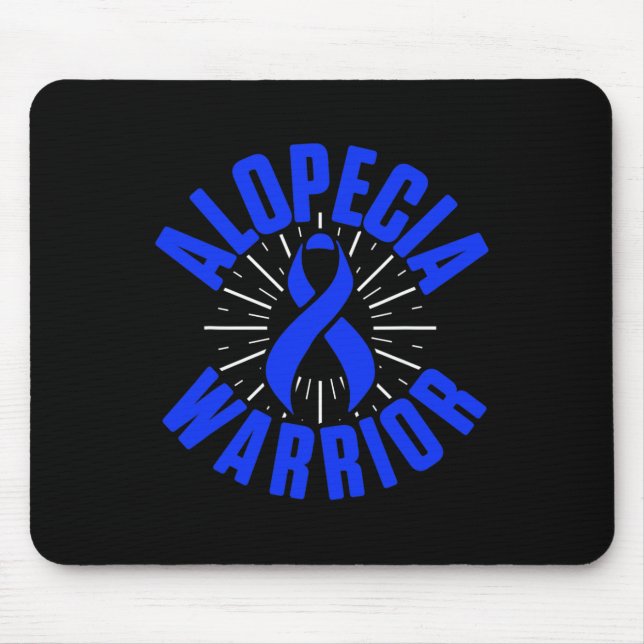 Alopecia Awareness Hair Loss Warrior Therapeutic S Mouse Pad (Front)