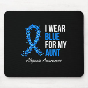 Alopecia Awareness I Wear Blue For My Aunt Blue Ri Mouse Pad