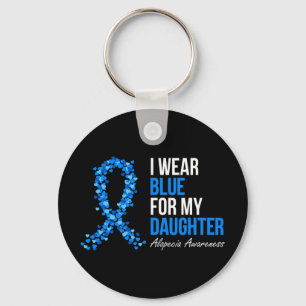 Alopecia Awareness I Wear Blue For My Daughter Blu Keychain
