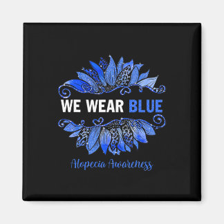 Alopecia Awareness We Wear Blue Sunflower  Magnet