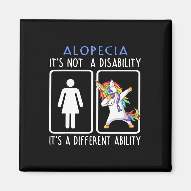 Alopecia It's Not A Disability Support Alopecia Gi Magnet (Front)