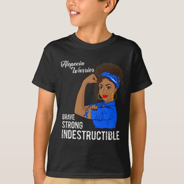 Alopecia Warrior Indestructible Survivor Awareness T-Shirt (Front)