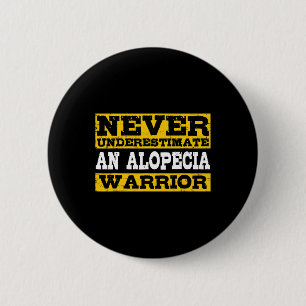 Alopecia Warrior Support Hair Loss Awareness  2 Inch Round Button