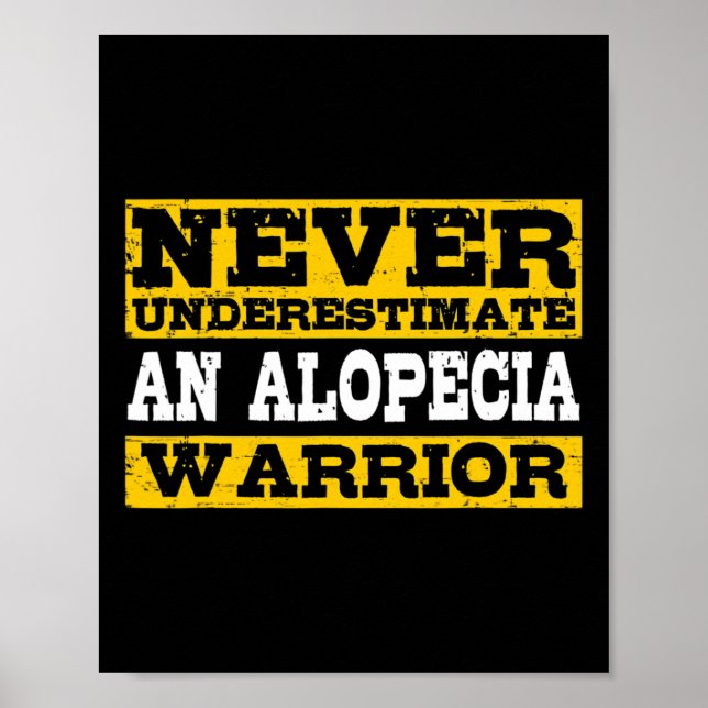 Alopecia Warrior Support Hair Loss Awareness  Poster (Front)