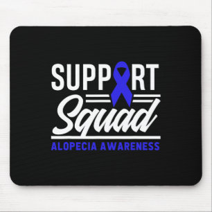 Alopecia Warrior Support Squad Alopecia Awareness Mouse Pad