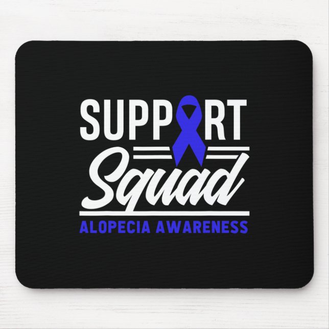Alopecia Warrior Support Squad Alopecia Awareness  Mouse Pad (Front)