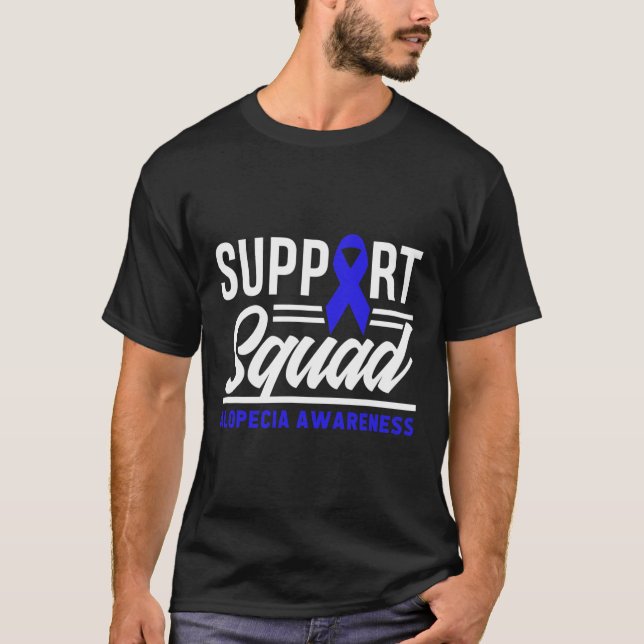 Alopecia Warrior Support Squad Alopecia Awareness  T-Shirt (Front)