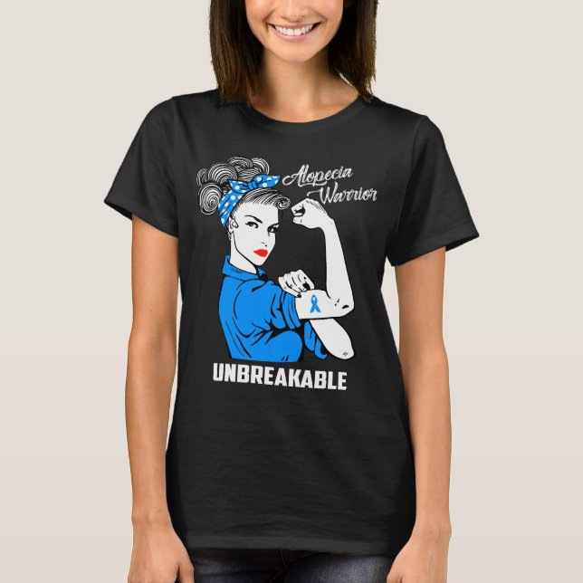 Alopecia Warrior Unbreakable T-Shirt (Front)