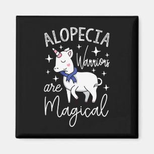 Alopecia Warriors Are Magical  Magnet