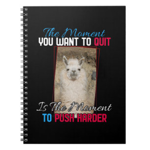 Alpaca Llama -  Push Harder Encouragement  Notebook