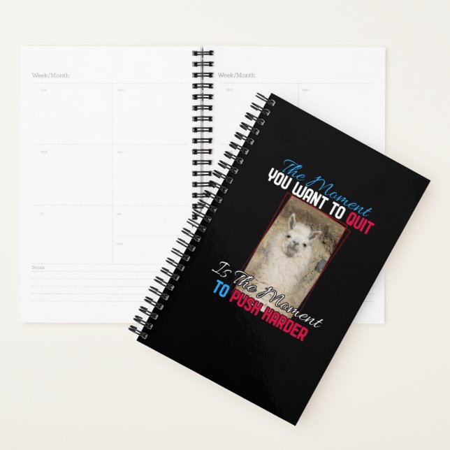 Alpaca Llama -  Push Harder Encouragement  Planner (Display)