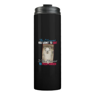 Alpaca Llama -  Push Harder Encouragement  Thermal Tumbler