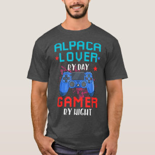 Alpaca Lover By Day Gamer By Night Alpaca Mom Alpa T-Shirt