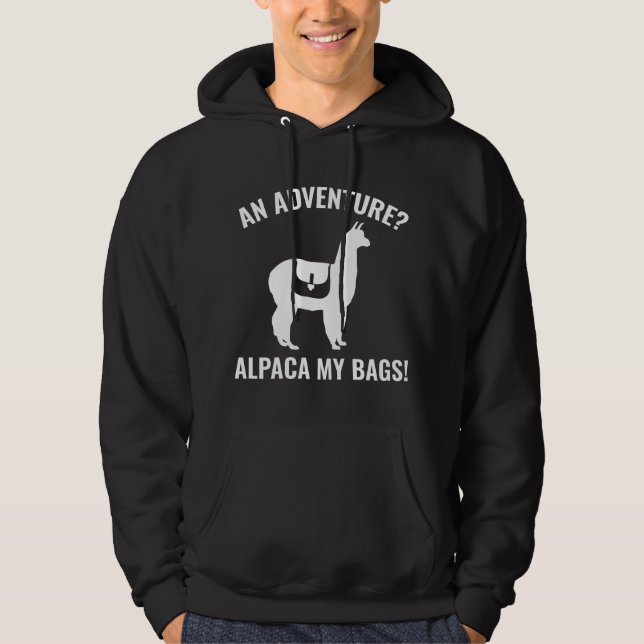 Alpaca My Bags Hoodie (Front)
