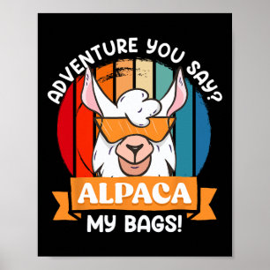 Alpaca My Gs Funny Mountaineer Mountain Fan Hiker  Poster