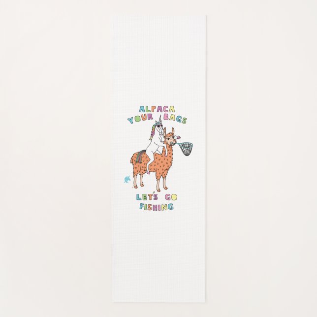 Alpaca Your Bags Let s Go Fishing Unicorn Yoga Mat (Front)
