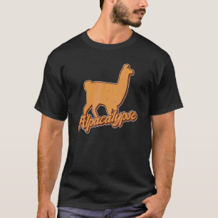 Alpacalypse For An Alpaca   T-Shirt