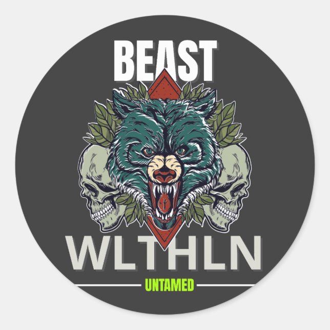 Alpha Beast _ Untamed Wolf Streetwear Fearless  Classic Round Sticker (Front)